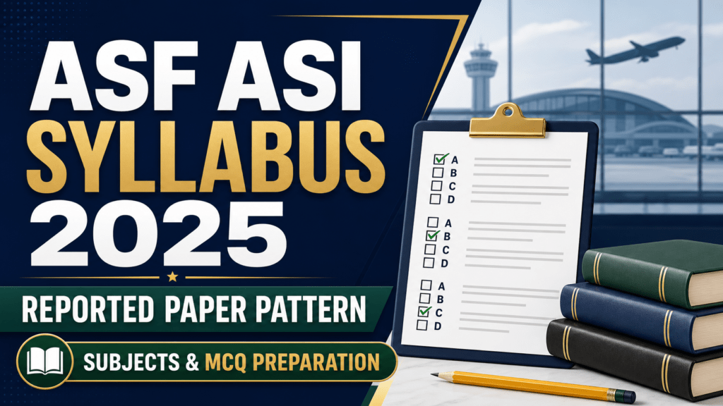 ASF ASI syllabus 2025 reported paper pattern and subjects