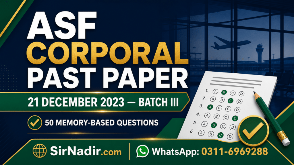 ASF Corporal past paper 21 December 2023 Batch III with 50 memory-based questions