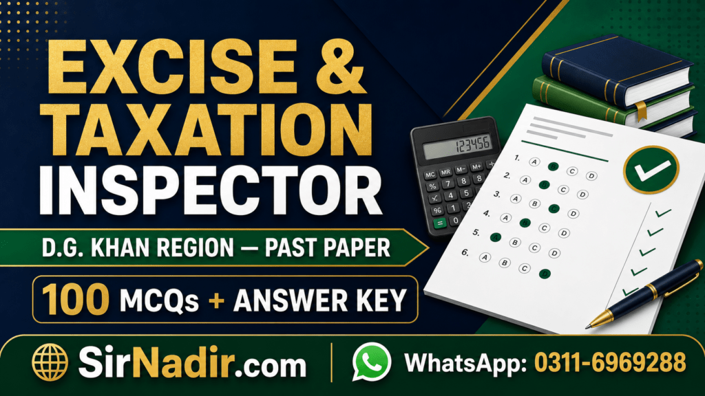 PPSC Excise and Taxation Inspector D.G. Khan Region past paper with 100 MCQs
