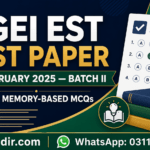 FGEI EST past paper 23 February 2025 Batch II with 43 memory-based MCQs