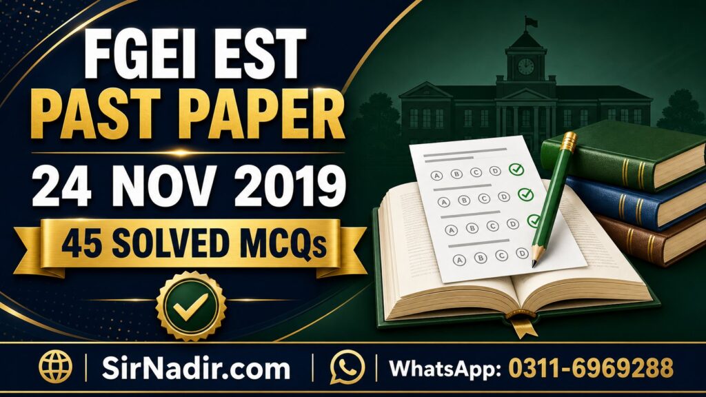 FGEI EST past paper 24 November 2019 with 45 memory-based solved MCQs