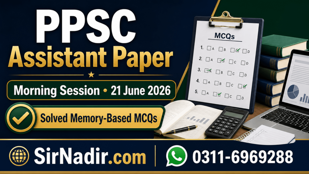 PPSC Assistant Morning Paper 21 June 2026 solved MCQs