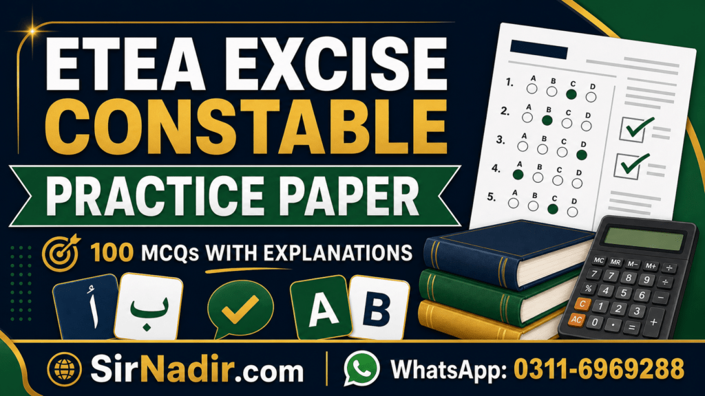 ETEA Excise Constable practice paper with 100 explained MCQs