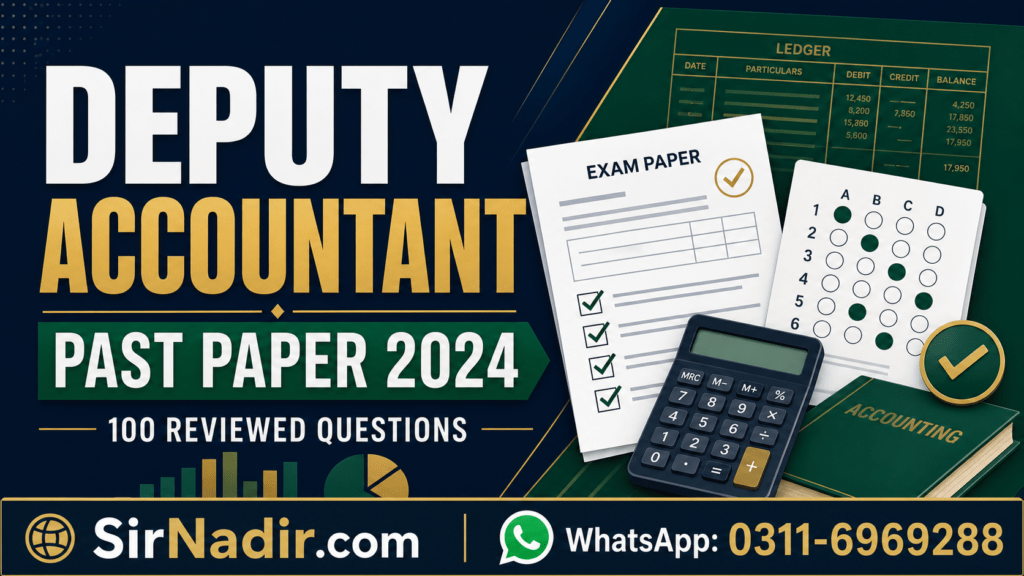 PPSC Deputy Accountant Past Paper 2024 with 100 reviewed questions